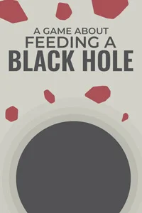 A Game About Feeding A Black Hole